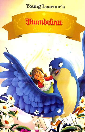Thumbelina : Young Learners