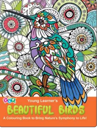 Beautiful Birds : A Colouring Book To Bring Natures Symphony To Life Young Learners