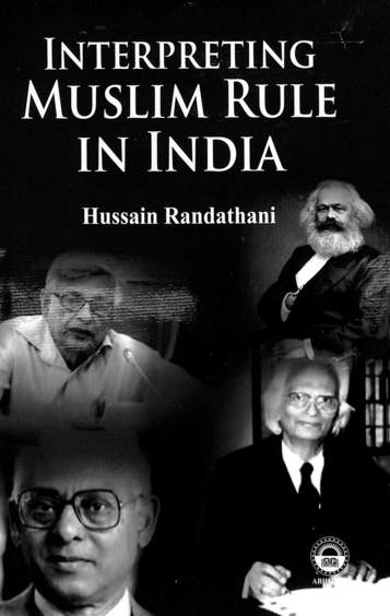 Interpreting Muslim Rule In India