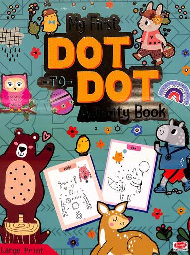 My First Dot To Dot Activity Book