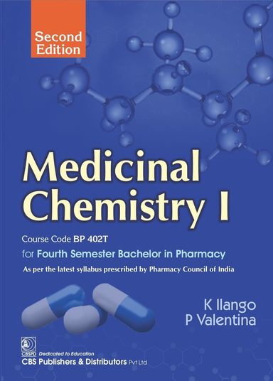 Medicinal Chemistry 1 For 4th Sem Bachelor In Pharmacy