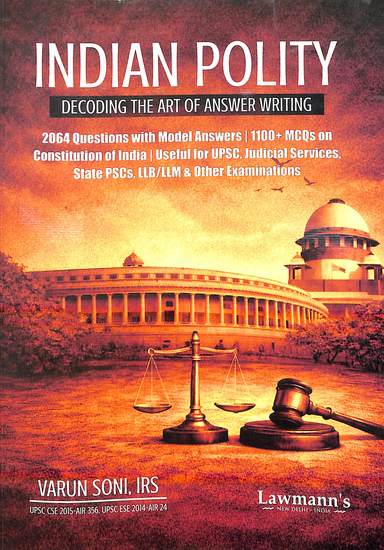 Indian Polity : Decoding The Art Of Answer Writing : Lawmanns