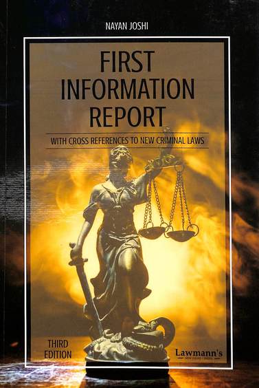 First Information Report With Cross References To New Criminal Laws