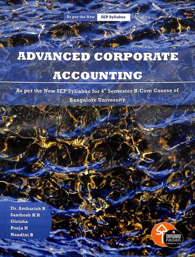 Advanced Corporate Accounting For 4th Sem B Com Sep Syllabus : Bu