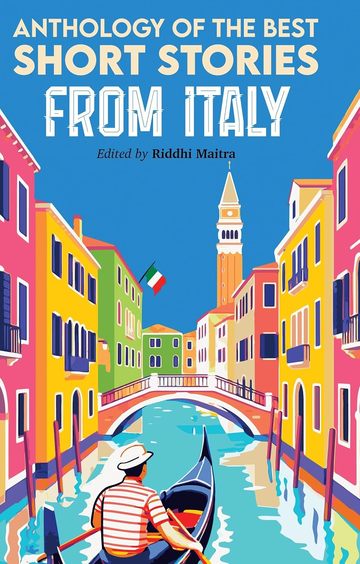 Anthology Of The Best Short Stories From Italy