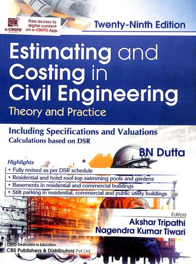 Estimating & Costing In Civil Engineering Theory & Practice