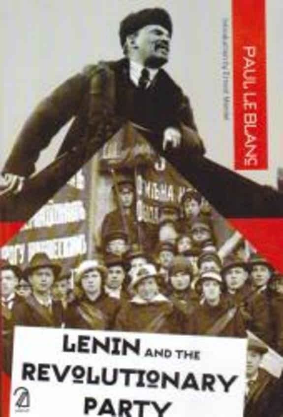 Lenin and the Revolutionary Party