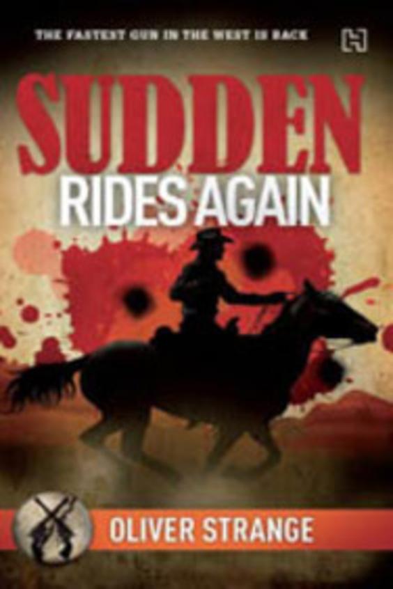 Sudden Rides Again