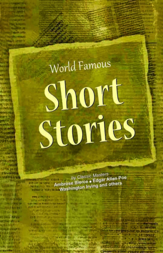 Worlds Famous Short Stories