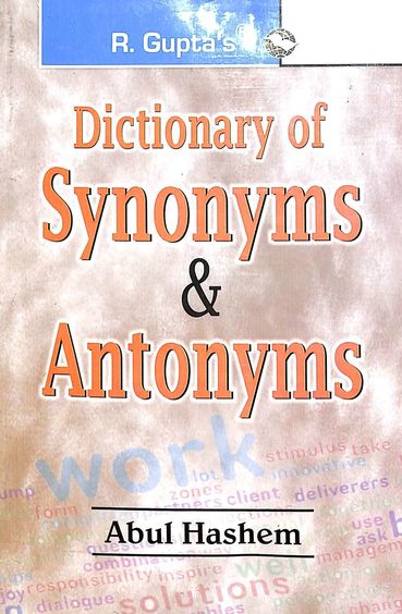 Buy Dictionary Of Synonyms & Antonyms book : Abul Hashem