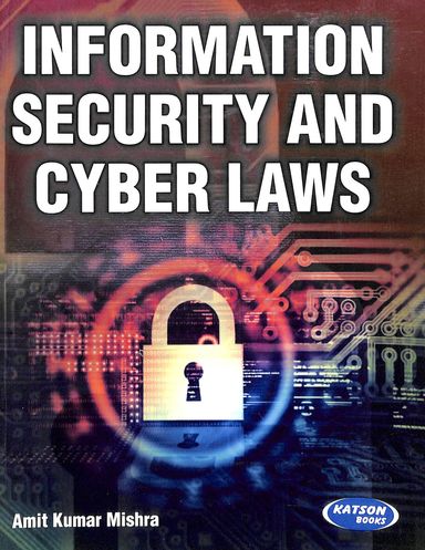 Information Security & Cyber Laws