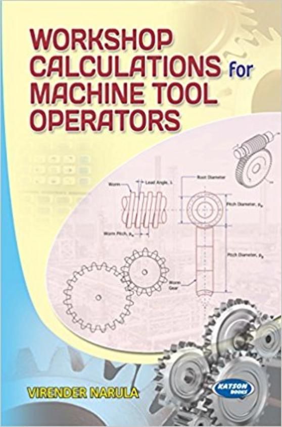 Workshop Calculations For Machine Tool Operators