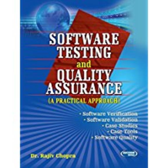 Software Testing & Quality Assurance : A Practical Approach