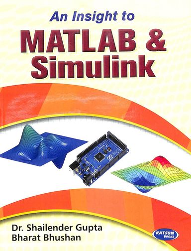 An Insight To Matlab & Simulink
