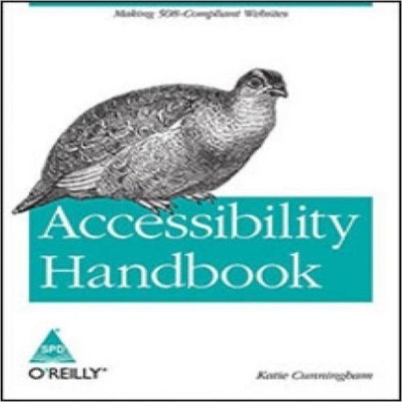 Accessibility Handbook: Making 508 Websites for Everyone