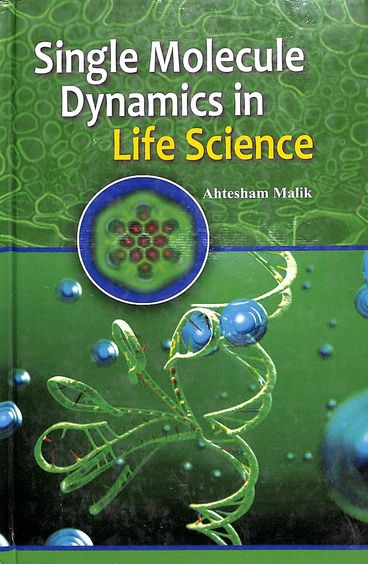 Single Molecule Dynamics In Lif Science