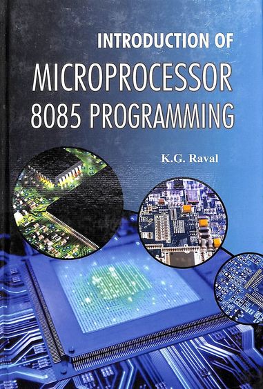 Buy Introduction Of Microprocessor 8085 Programming book : Kg Raval ...