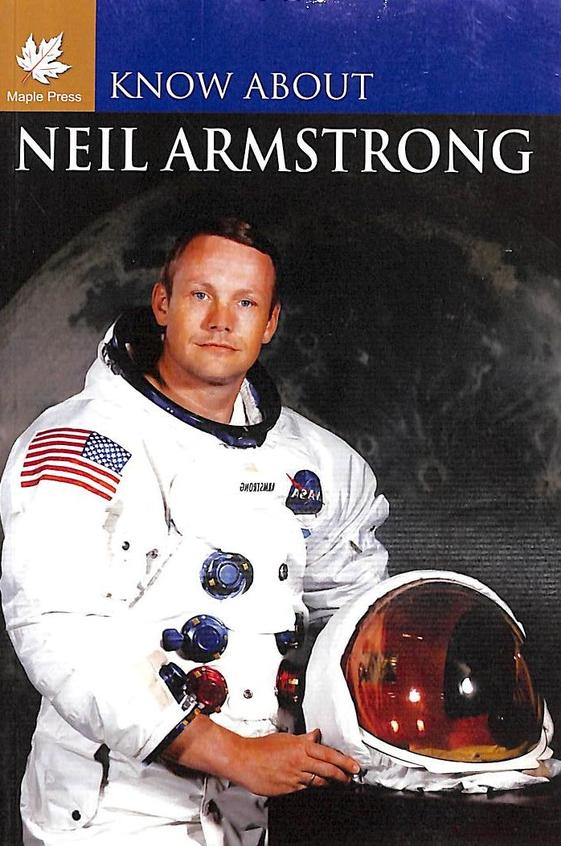 Know About Neil Armstrong