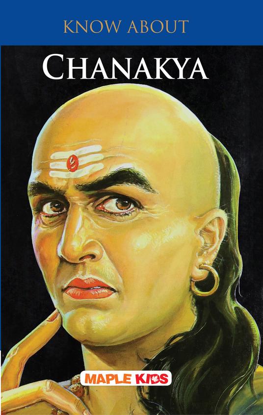 Know About Chanakya