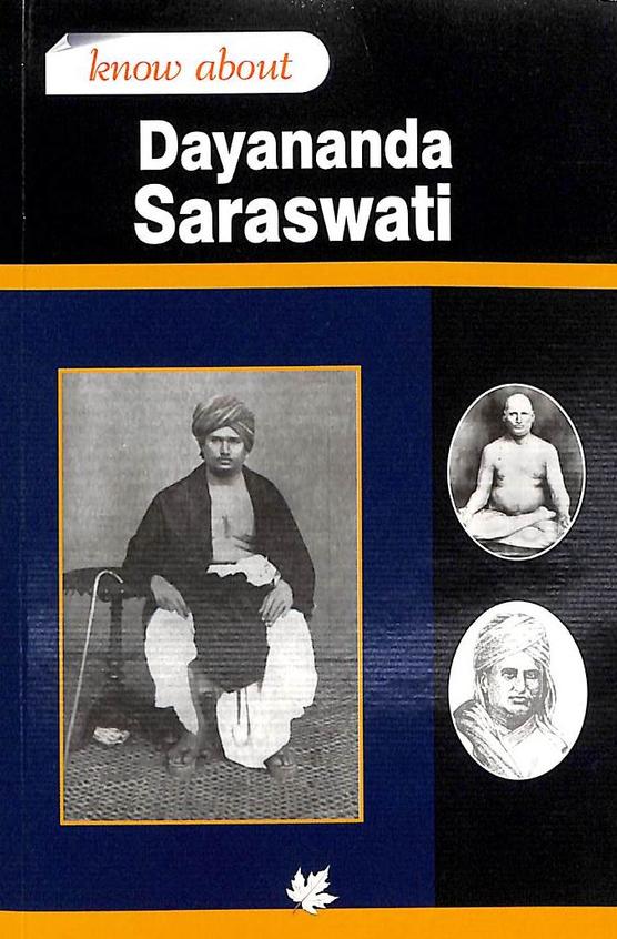 Know About Dayananda Saraswati