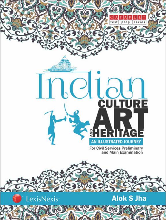 Buy Indian Culture Art & Heritage For Civil Services Preliminary & Main ...