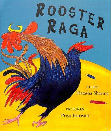 Rooster Raga Age 3+