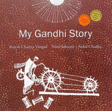 My Gandhi Story : Age 5+