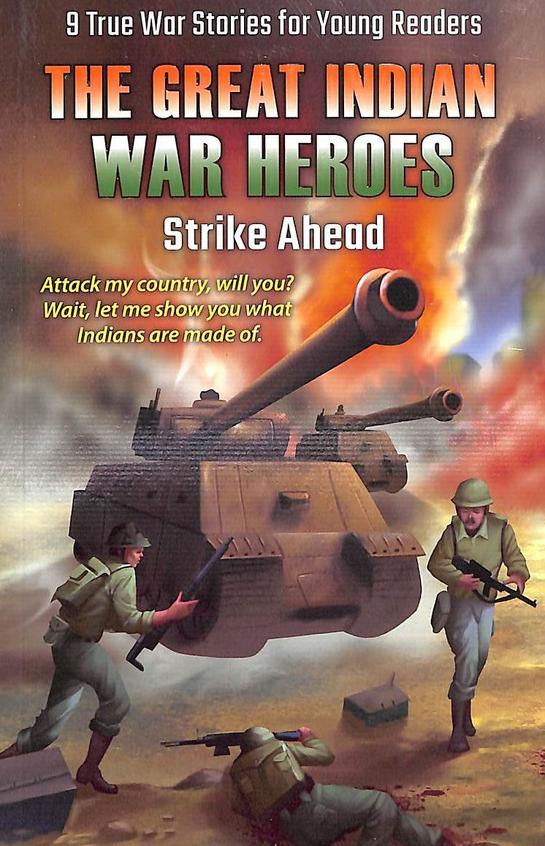 Great Indian War Heroes Strike Ahead