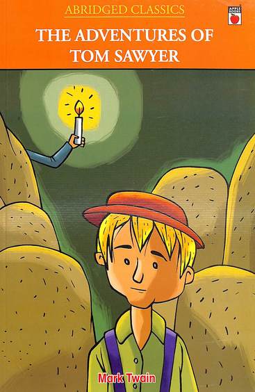 Abridged Classics : The Adventure Of Tom Sawyer