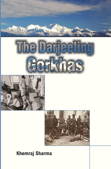 The Darjeeling Gorkhas