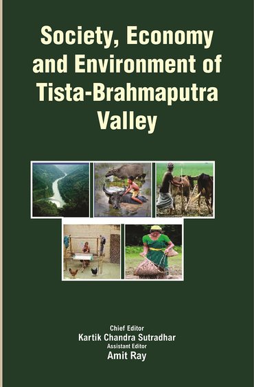 Society, Economy and Environment of Tista-Brahmaputra Valley