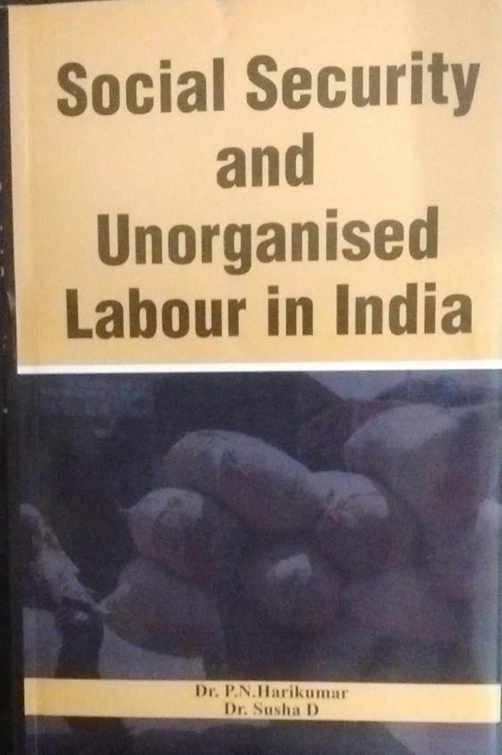 Social Security & Unorganized Labour In India