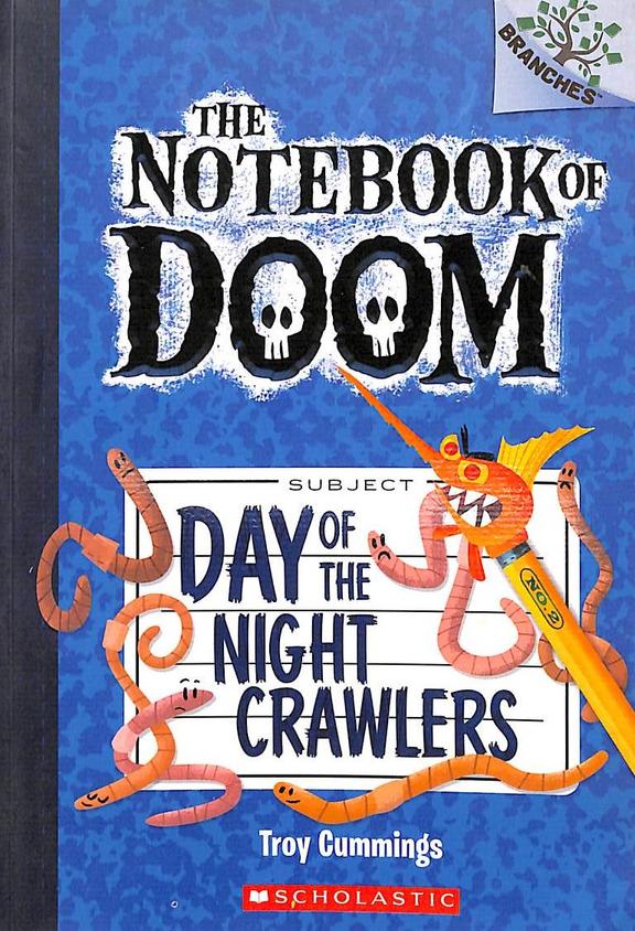 Day Of The Night Crawlers : Notebook Of Doom 2
