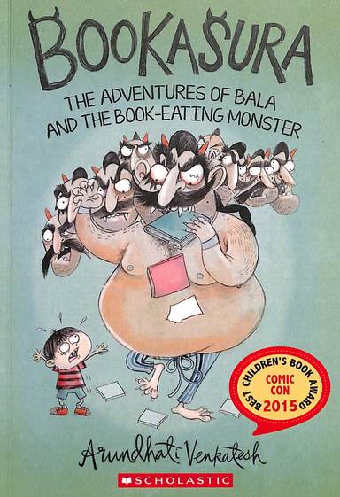 Bookasura : Adventures Of Bala & The Book Eating Monster