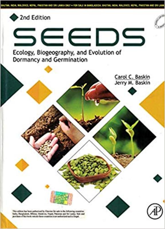 Seeds: Ecology Biogeography and Evolution of Dormancy and Germination: 2nd Edition