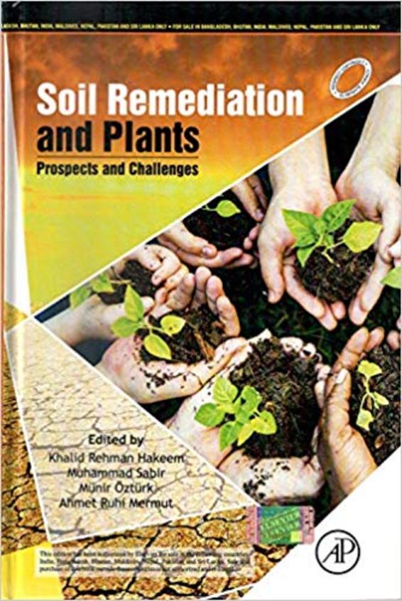 Soil Remediation and Plants: Prospects and Challenges
