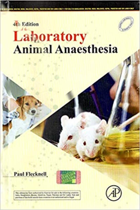 Laboratory Animal Anaesthesia: 4th Edition