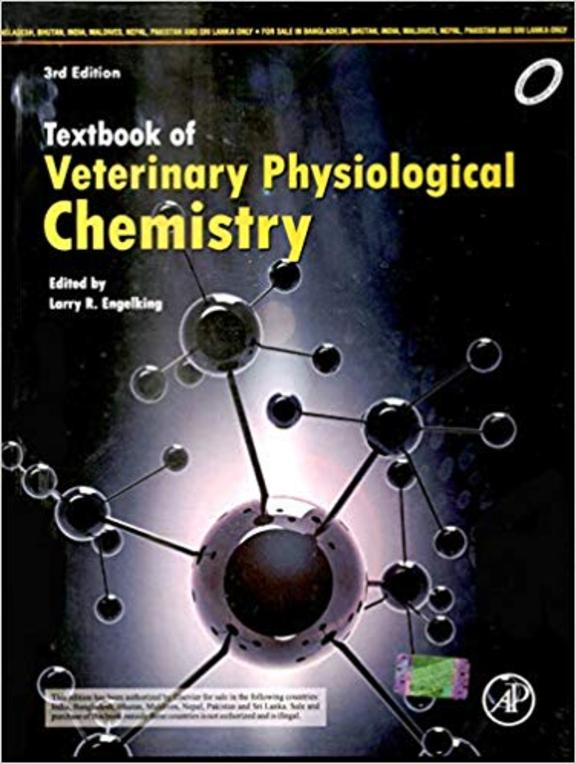 Textbook of Veterinary Physiological Chemistry: 3rd Edition
