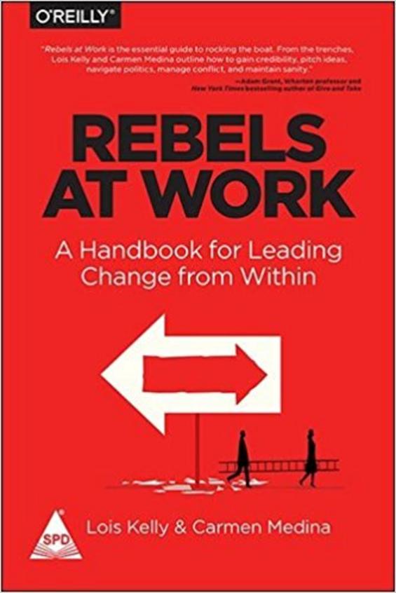 Rebels at Work