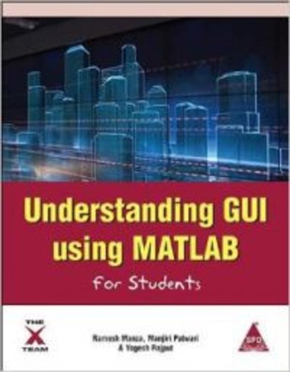 Understanding Gui Using Matlab For Students