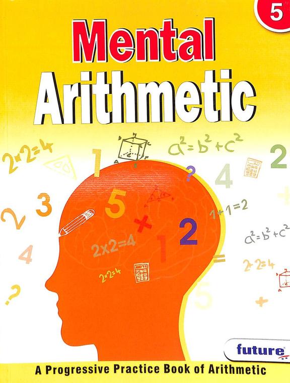 Buy Mental Arithmetic 5 A Progressive Practice Book Of Arithmetic