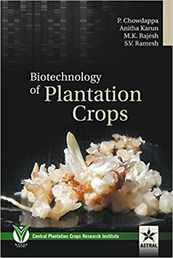 Biotechnology of Plantation Crops