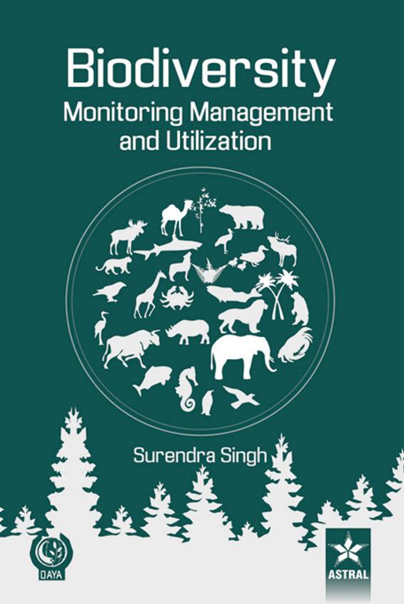 Biodiversity : Monitoring Management & Utilization
