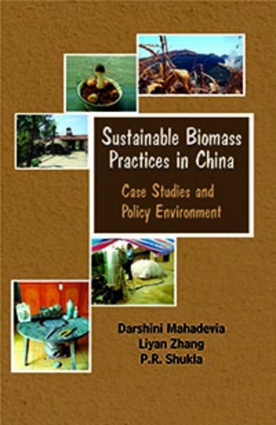 Sustainable Biomass Practices In China Case Studies & Policy Environment