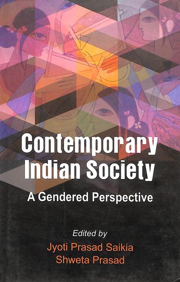 Contemporary Indian Society : A Gendered Perspective
