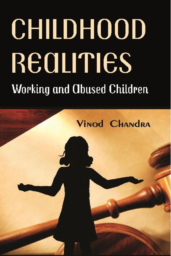 Childhood Realities: Working and Abused Children
