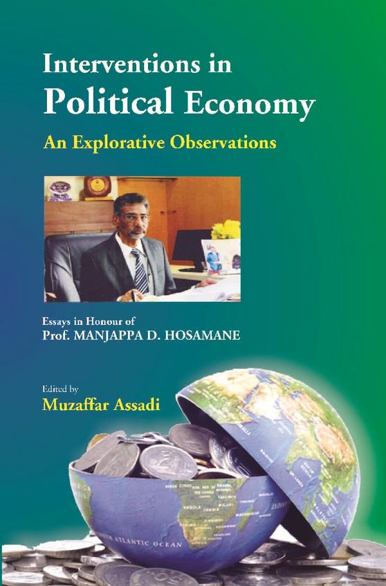 Interventions In Political Economy : An Explorative Observations