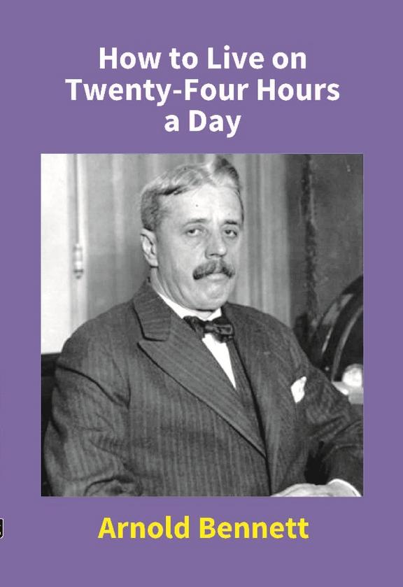 How To Live On Twenty-Four Hours A Day