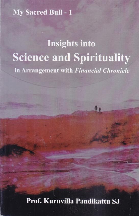 Insights into Science and Spirituality in Arrangement with `Financial Chronicle