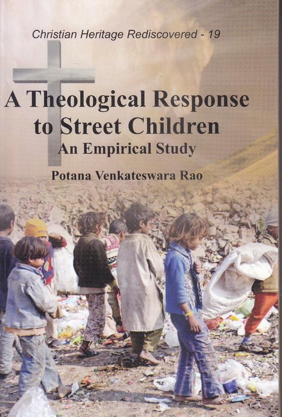 A Theological Response to Street Children: An Empirical Study